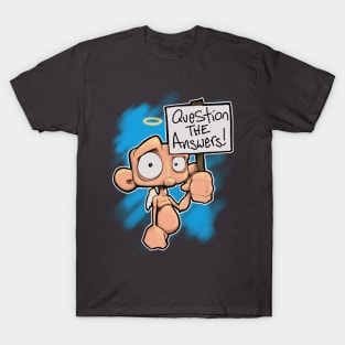 Question The Answers T-Shirt